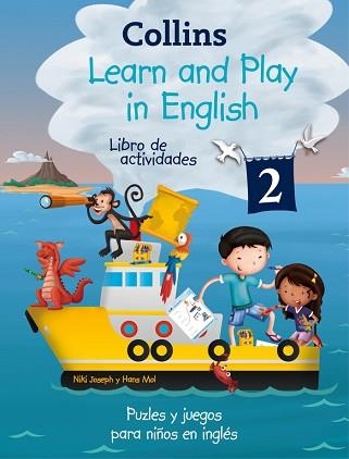 LEARN AND PLAY IN ENGLISH 2 (LEARN AND PLAY) LIBRO DE ACTIVIDADES | 9788425359064 | COLLINS | Llibreria Aqualata | Comprar libros en catalán y castellano online | Comprar libros Igualada
