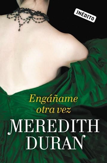 ENGÁÑAME OTRA VEZ (LOS TEMERARIOS 3) | 9788415962236 | DURAN, MEREDITH | Llibreria Aqualata | Comprar libros en catalán y castellano online | Comprar libros Igualada