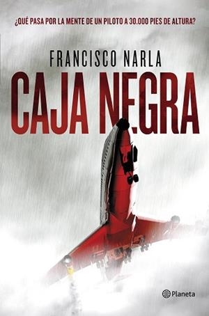CAJA NEGRA | 9788408143420 | NARLA, FRANCISCO | Llibreria Aqualata | Comprar libros en catalán y castellano online | Comprar libros Igualada