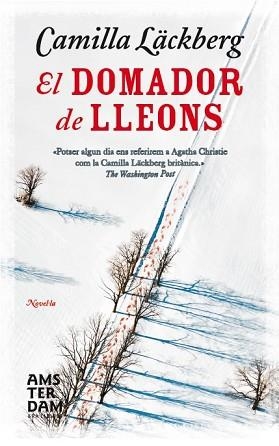 DOMADOR DE LLEONS, EL | 9788415645627 | LÄCKBERG, CAMILLA | Llibreria Aqualata | Comprar llibres en català i castellà online | Comprar llibres Igualada