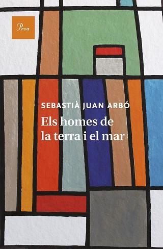 HOMES DE LA TERRA I EL MAR, ELS | 9788475885681 | ARBÓ, SEBASTIÀ JUAN | Llibreria Aqualata | Comprar libros en catalán y castellano online | Comprar libros Igualada
