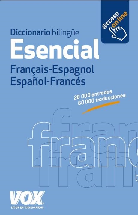 DICCIONARIO ESENCIAL FRANÇAIS-ESPAGNOL / ESPAÑOL-FRANCÉS | 9788499741765 | LAROUSSE EDITORIAL | Llibreria Aqualata | Comprar llibres en català i castellà online | Comprar llibres Igualada
