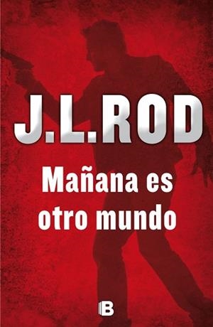 MAÑANA ES OTRO MUNDO | 9788466657037 | ROD, J.L. | Llibreria Aqualata | Comprar libros en catalán y castellano online | Comprar libros Igualada