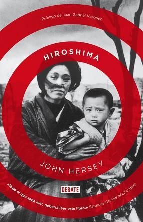 HIROSHIMA | 9788499925172 | HERSEY, JOHN | Llibreria Aqualata | Comprar libros en catalán y castellano online | Comprar libros Igualada