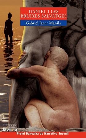 DANIEL I LES BRUIXES SALVATGES (ESPURNA 61) | 9788476607510 | JANER MANILA, GABRIEL | Llibreria Aqualata | Comprar llibres en català i castellà online | Comprar llibres Igualada