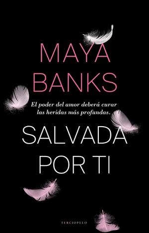 SALVADA POR TI | 9788415952657 | BANKS, MAYA | Llibreria Aqualata | Comprar libros en catalán y castellano online | Comprar libros Igualada