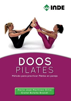 DOOS PILATES | 9788497293006 | MARTÍNEZ ORTIZ, MARÍA JOSÉ / BOTELLA BRANDT, GRETEL | Llibreria Aqualata | Comprar libros en catalán y castellano online | Comprar libros Igualada