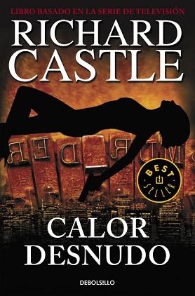 CALOR DESNUDO (BESTSELLER 1093-2) | 9788490628423 | CASTLE, RICHARD | Llibreria Aqualata | Comprar libros en catalán y castellano online | Comprar libros Igualada