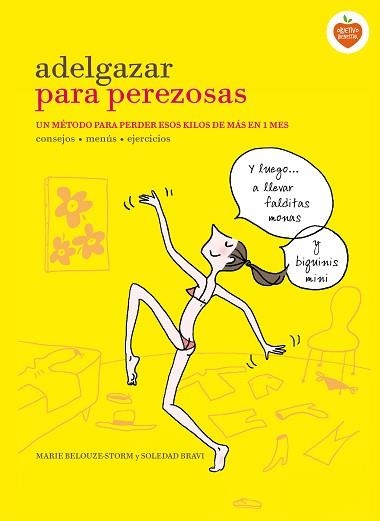 ADELGAZAR PARA PEREZOSAS | 9788416177646 | BELOUZE-STORM, MARIE / BRAVI, SOLEDAD | Llibreria Aqualata | Comprar libros en catalán y castellano online | Comprar libros Igualada