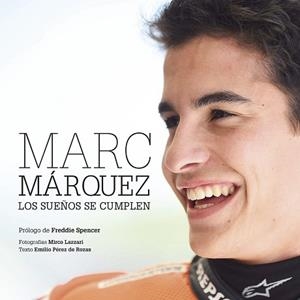 MARC MÁRQUEZ | 9788416177677 | PÉREZ DE ROZAS, EMILIO / LAZZARI, MIRCO | Llibreria Aqualata | Comprar libros en catalán y castellano online | Comprar libros Igualada