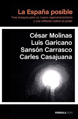 ESPAÑA POSIBLE, LA | 9788499424095 | MOLINAS, CÉSAR / GARICANO, LUIS / CARRASCO, SANSÓN / CASAJUANA, CARLES | Llibreria Aqualata | Comprar libros en catalán y castellano online | Comprar libros Igualada