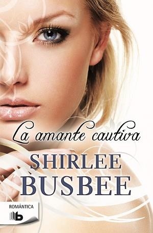AMANTE CAUTIVA, LA | 9788490700747 | BUSBEE, SHIRLEE | Llibreria Aqualata | Comprar libros en catalán y castellano online | Comprar libros Igualada