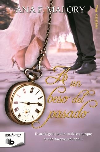 A UN BESO DEL PASADO (SELECCIÓN RNR) | 9788490700686 | F. MALORY, ANA | Llibreria Aqualata | Comprar libros en catalán y castellano online | Comprar libros Igualada