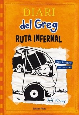 DIARI DEL GREG 9. RUTA INFERNAL | 9788490578667 | KINNEY, JEFF | Llibreria Aqualata | Comprar libros en catalán y castellano online | Comprar libros Igualada