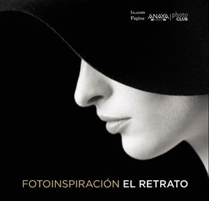 FOTOINSPIRACIÓN. EL RETRATO | 9788441537026 | 1X.COM | Llibreria Aqualata | Comprar libros en catalán y castellano online | Comprar libros Igualada