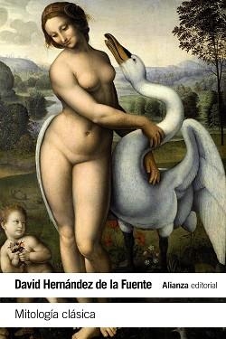 MITOLOGÍA CLÁSICA | 9788491040293 | HERNÁNDEZ DE LA FUENTE, DAVID | Llibreria Aqualata | Comprar llibres en català i castellà online | Comprar llibres Igualada