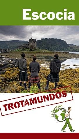 ESCOCIA (TROTAMUNDOS) ED. 2015 | 9788415501572 | GLOAGUEN, PHILIPPE | Llibreria Aqualata | Comprar libros en catalán y castellano online | Comprar libros Igualada