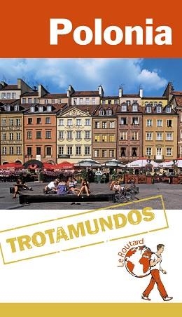 POLONIA (TROTAMUNDOS) ED. 2015 | 9788415501602 | GLOAGUEN, PHILIPPE | Llibreria Aqualata | Comprar libros en catalán y castellano online | Comprar libros Igualada