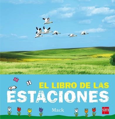 LIBRO DE LAS ESTACIONES, EL | 9788467574371 | MACK | Llibreria Aqualata | Comprar libros en catalán y castellano online | Comprar libros Igualada