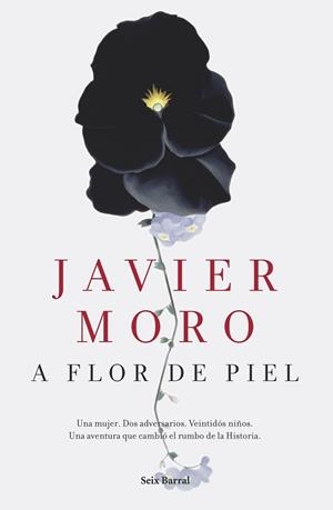 A FLOR DE PIEL | 9788432224942 | MORO, JAVIER | Llibreria Aqualata | Comprar libros en catalán y castellano online | Comprar libros Igualada