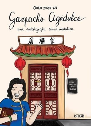 GAZPACHO AGRIDULCE | 9788416251018 | ZHOU WU, QUAN | Llibreria Aqualata | Comprar libros en catalán y castellano online | Comprar libros Igualada