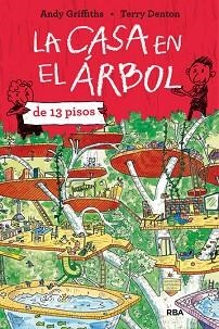 CASA EN EL ÁRBOL DE 13 PISOS, LA | 9788427208490 | GRIFFITHS, ANDY | Llibreria Aqualata | Comprar libros en catalán y castellano online | Comprar libros Igualada