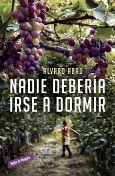 NADIE DEBERÍA IRSE A DORMIR | 9788416195220 | ABAD, ÁLVARO (PSEUD. GONZALO TORNÉ) | Llibreria Aqualata | Comprar libros en catalán y castellano online | Comprar libros Igualada