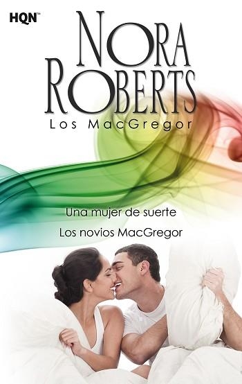 UNA MUJER DE SUERTE /  LOS NOVIOS MACGREGOR | 9788468756967 | ROBERTS, NORA | Llibreria Aqualata | Comprar libros en catalán y castellano online | Comprar libros Igualada