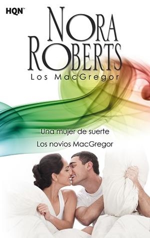 UNA MUJER DE SUERTE /  LOS NOVIOS MACGREGOR | 9788468756967 | ROBERTS, NORA | Llibreria Aqualata | Comprar llibres en català i castellà online | Comprar llibres Igualada