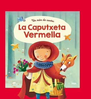 CAPUTXETA VERMELLA, LA (UN MÓN DE CONTES) | 9788427208933 | Llibreria Aqualata | Comprar llibres en català i castellà online | Comprar llibres Igualada