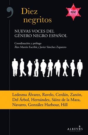 DIEZ NEGRITOS. NUEVAS VOCES DEL GÉNERO NEGRO ESPAÑOL | 9788415900979 | Llibreria Aqualata | Comprar llibres en català i castellà online | Comprar llibres Igualada