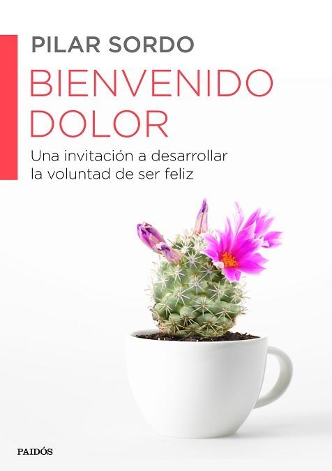 BIENVENIDO DOLOR | 9788449330537 | SORDO, PILAR | Llibreria Aqualata | Comprar libros en catalán y castellano online | Comprar libros Igualada