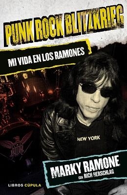 PUNK ROCK BLITZKRIEG. MI VIDA EN LOS RAMONES | 9788448021399 | RAMNE, MARKY | Llibreria Aqualata | Comprar libros en catalán y castellano online | Comprar libros Igualada
