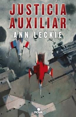 JUSTICIA AUXILIAR | 9788466656887 | LECKIE, ANN | Llibreria Aqualata | Comprar llibres en català i castellà online | Comprar llibres Igualada