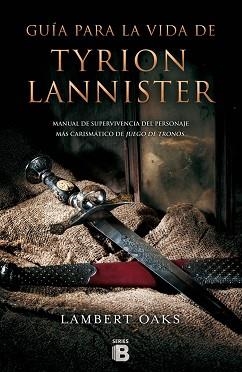 TYRION LANNISTER | 9788466657310 | OAKS, LAMBERT | Llibreria Aqualata | Comprar libros en catalán y castellano online | Comprar libros Igualada