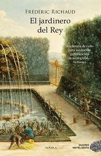 JARDINERO DEL REY, EL | 9788415945628 | RICHAUD, FRÉDÉRIC | Llibreria Aqualata | Comprar llibres en català i castellà online | Comprar llibres Igualada