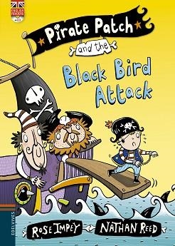 PIRATE PATCH 3. PIRATE PATCH AND THE BLACK BIRD ATTACK | 9788426398406 | IMPEY, ROSE / REED, NATHAN | Llibreria Aqualata | Comprar libros en catalán y castellano online | Comprar libros Igualada
