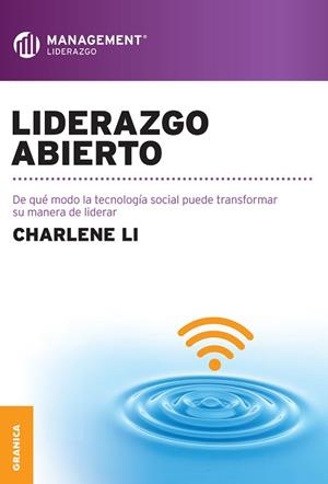 LIDERAZGO ABIERTO | 9789506417970 | LI, CHARLENE | Llibreria Aqualata | Comprar libros en catalán y castellano online | Comprar libros Igualada