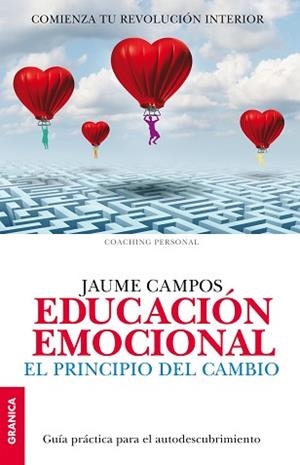 EDUCACIÓN EMOCIONAL. EL PRINCIPIO DEL CAMBIO | 9789506418526 | CAMPONS, JAUME | Llibreria Aqualata | Comprar libros en catalán y castellano online | Comprar libros Igualada