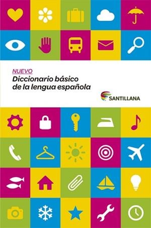 NUEVO DICCIONARIO BÁSICO DE LA LENGUA ESPAÑOLA SANTILLANA | 9788468015835 | Llibreria Aqualata | Comprar libros en catalán y castellano online | Comprar libros Igualada