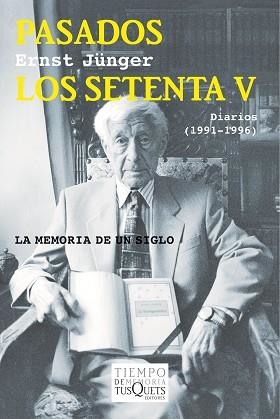PASADOS LOS SETENTA V | 9788490661215 | JÜNGER, ERNST  | Llibreria Aqualata | Comprar libros en catalán y castellano online | Comprar libros Igualada