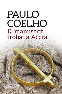 MANUSCRIT TROBAT A ACCRA, EL | 9788416334285 | COELHO, PAULO | Llibreria Aqualata | Comprar llibres en català i castellà online | Comprar llibres Igualada