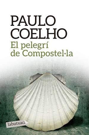 PELEGRÍ DE COMPOSTEL·LA, EL | 9788416334292 | COELHO, PAULO | Llibreria Aqualata | Comprar llibres en català i castellà online | Comprar llibres Igualada
