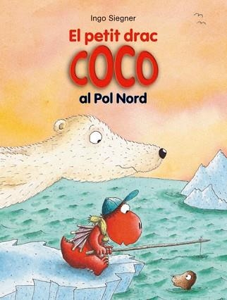 PETIT DRAC COCO AL POL NORD, EL (PETIT DRAC COCO 19) | 9788424653712 | SIEGNER, INGO | Llibreria Aqualata | Comprar llibres en català i castellà online | Comprar llibres Igualada