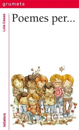 POEMES PER... | 9788424654924 | CASAS, LOLA | Llibreria Aqualata | Comprar libros en catalán y castellano online | Comprar libros Igualada