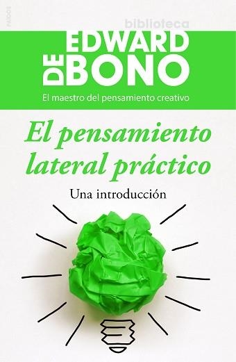 PENSAMIENTO LATERAL PRÁCTICO, EL | 9788449331435 | DE BONO, EDWARD  | Llibreria Aqualata | Comprar libros en catalán y castellano online | Comprar libros Igualada