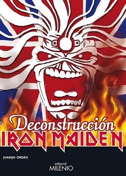 IRON MAIDEN. DECONSTRUCCIÓN | 9788497436809 | ORDÁS, JUANJO | Llibreria Aqualata | Comprar libros en catalán y castellano online | Comprar libros Igualada