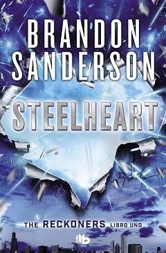 STEELHEART | 9788490700952 | SANDERSON, BRANDON | Llibreria Aqualata | Comprar libros en catalán y castellano online | Comprar libros Igualada