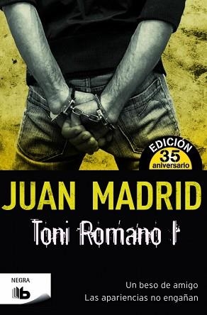 TONI ROMANO I | 9788490700969 | MADRID, JUAN | Llibreria Aqualata | Comprar libros en catalán y castellano online | Comprar libros Igualada