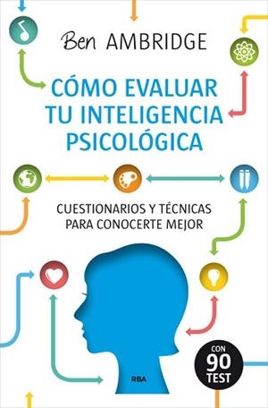 CÓMO EVALUAR TU INTELEGENCIA PSICOLÓGICA | 9788490564691 | AMBRIGDE , BEN | Llibreria Aqualata | Comprar libros en catalán y castellano online | Comprar libros Igualada